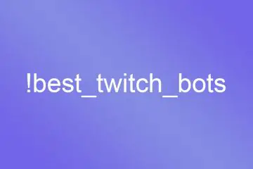 Best Twitch Bots Guide Banner Image