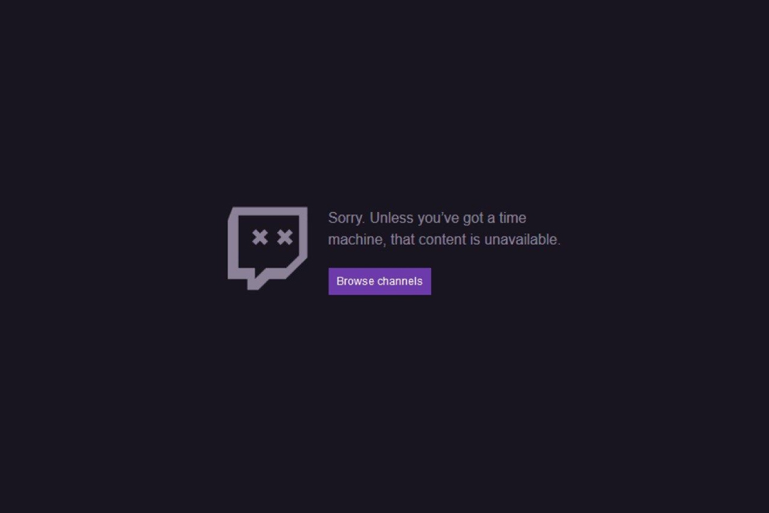 Twitch Sorry Unless You Ve Got A Time Machine That Content Is Unavailable Streamer Tactics